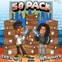 50 Pack (feat. Eazy No E) [Explicit]