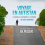 Voyage en Autistan: La Nouvelle-Calédonie et la Géorgie de Josef Schovanec (Bande originale de la série documentaire)