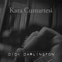 Kara Cumartesi (feat. Steady Fingers)