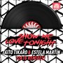 Show Me Love Tonight (2K16 Remixes)