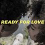 Ready for Love (feat. SingTrece)