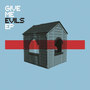 Give Me Evils EP