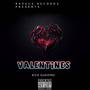 Valentines (feat. Rico Suavemei) [Explicit]