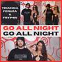 Go All Night (Explicit)