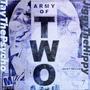 Army Of Two (Explicit)