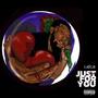 JUST 4 YOU (Explicit)