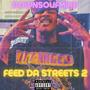 Feed Da Streets 2 (Explicit)