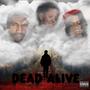 Dead Alive (Explicit)