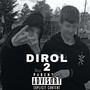 DIROL 2 (Explicit)