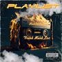 Playlist (feat. Frank Mank Loc) [Explicit]