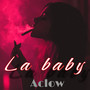 La Baby (Explicit)