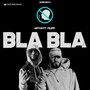 BLA BLA (Explicit)