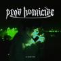 Prod Homicide (Explicit)