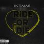 Ride Or Die (Explicit)