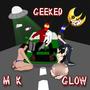 GEEKED EP (Explicit)