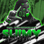 Slimy (Explicit)