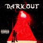 Dark Out (Explicit)