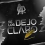 Se Los Dejo Claro (Explicit)