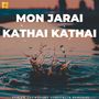 Mon jarai kathai kathai