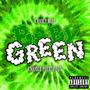 Baby Green (feat. ENRIQUE PUERTO 24/7) [Explicit]