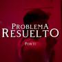 PROBLEMA RESUELTO