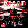 Fee-5-Fum (Explicit)