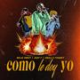 Como le doy yo (feat. Smalls Franky & Jhay Tyma) [Explicit]