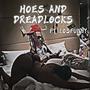 Hoes and Dreadlocks (feat. Losfunny) [Explicit]