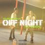 Off Night (feat. Mac Deandre) [Explicit]