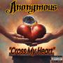 Cross My Heart (feat. Zaeli) [Explicit]