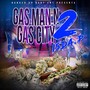 Gas Man n Gas City, Vol. 2 (Explicit)