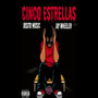 Cinco Estrellas (Explicit)