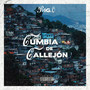 Cumbia de Callejón (Explicit)