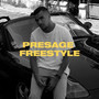 Présage freestyle (Explicit)