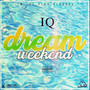 Dream Weekend (Explicit)