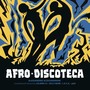 Afro Discoteca (Reworked and Reloved)