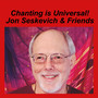 Chanting Is Universal!