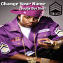 Change Your Name (Soulja Boy Diss) [Explicit]