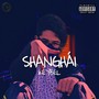 Shanghái (Explicit)