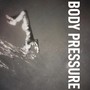 Body Pressure