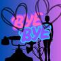 Bye Bye (feat. Matthew James Hemmer) [Explicit]
