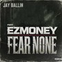 Fear None (Explicit)