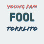 Fool (Explicit)