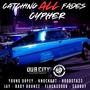 Catching All Fades Cypher (feat. Yako18, Hoodsta23, SadBoyThaMenace, ESThugginJay, Baby Bounce & Flocks5900) [Explicit]