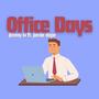 Office Days (feat. Jamie Dope) [Explicit]
