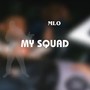 My Squad (Explicit)