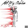 Not My Problem (Explicit)