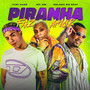 Piranha Faz Amor (Explicit)