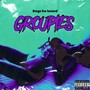 Groupies (feat. lornard) [Explicit]