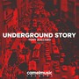 Underground Story